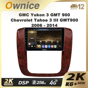 Ownice K6+ 2K за GMC Yukon 3 GMT 900 за Chevrolet Tahoe 3 GMT900 2006 - 2014 Автомобилен мултимедиен видео плейър Navigat GPS Android12