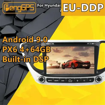 За Hyundai Solaris акцент Verna 2017 - 2018 Android 9.0 PX6 DSP кола мултимедия стерео плейър DVD радио GPS навигация главата единица