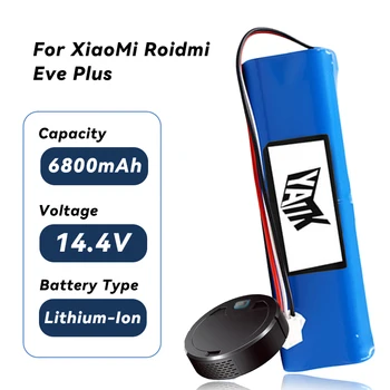 За Xiaomi Roidmi Eve Plus Viomi S9 Резервна батерия Lydsto R1 VXVC07-JG VXVC11 14.4V 6800mAh Батерии за прахосмукачки