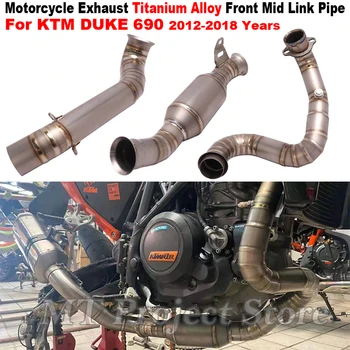 Мотоциклет изпускателна евакуационна система модифицирана титаниева сплав предна средна връзка тръба тръба за KTM DUKE 690 KTM690 DUKE690 2012 - 2018